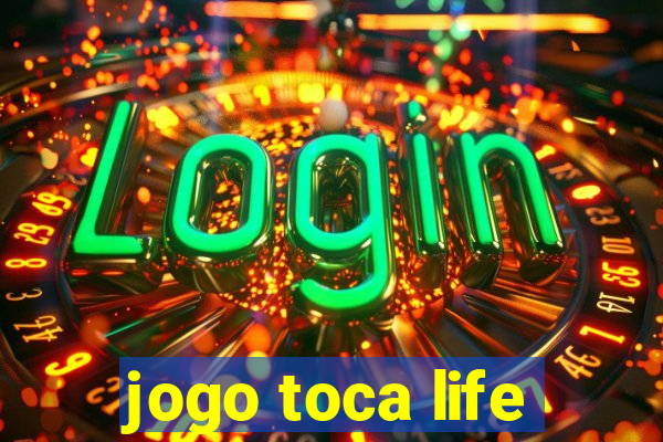 jogo toca life